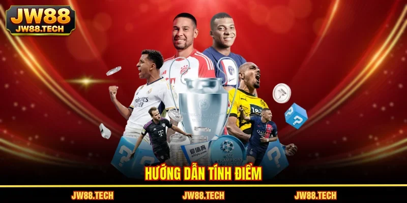 Hướng dẫn tính điểm 