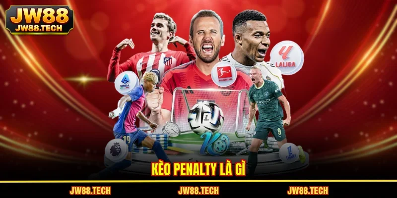 Kèo penalty là gì