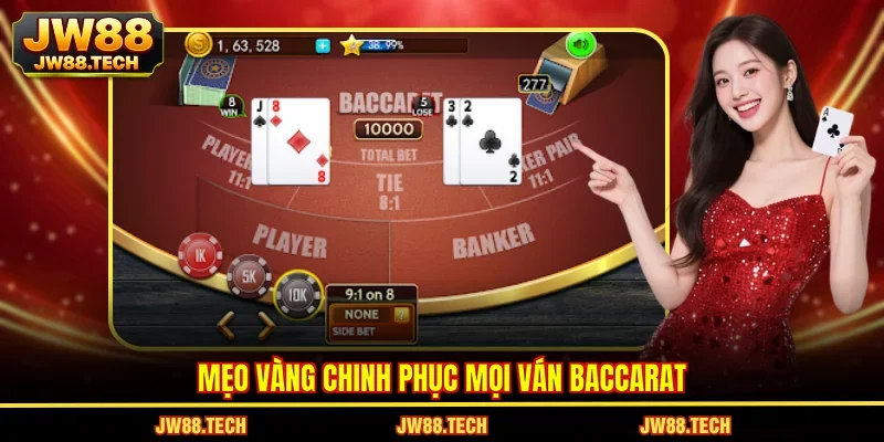 Mẹo vàng chinh phục mọi ván baccarat