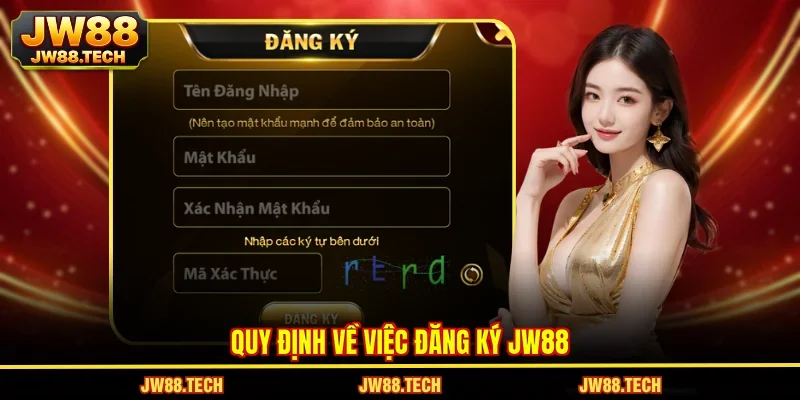 Quy định về việc đăng ký JW88
