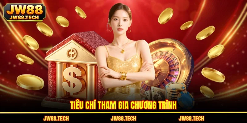 Tiêu chí tham gia chương trình